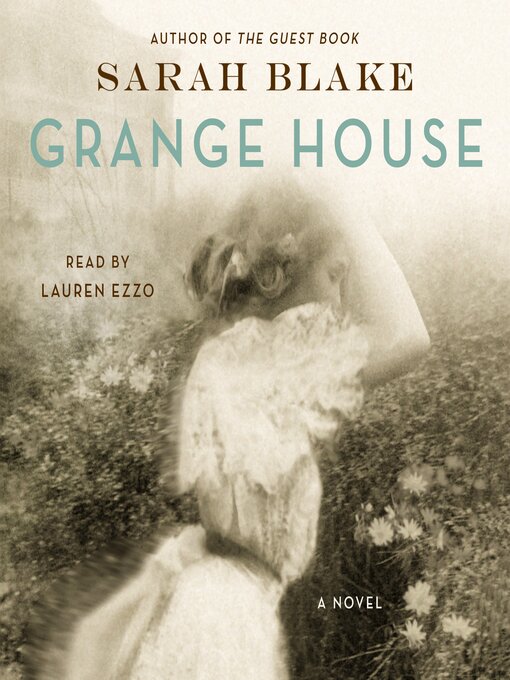 Title details for Grange House by Sarah Blake - Available